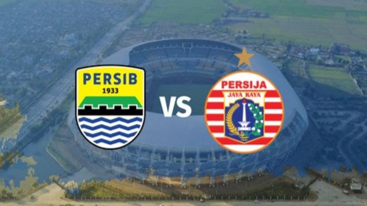 Hari Ini Jelang Duel Sengit Persib Bandung vs Persija Jakarta di Liga 1