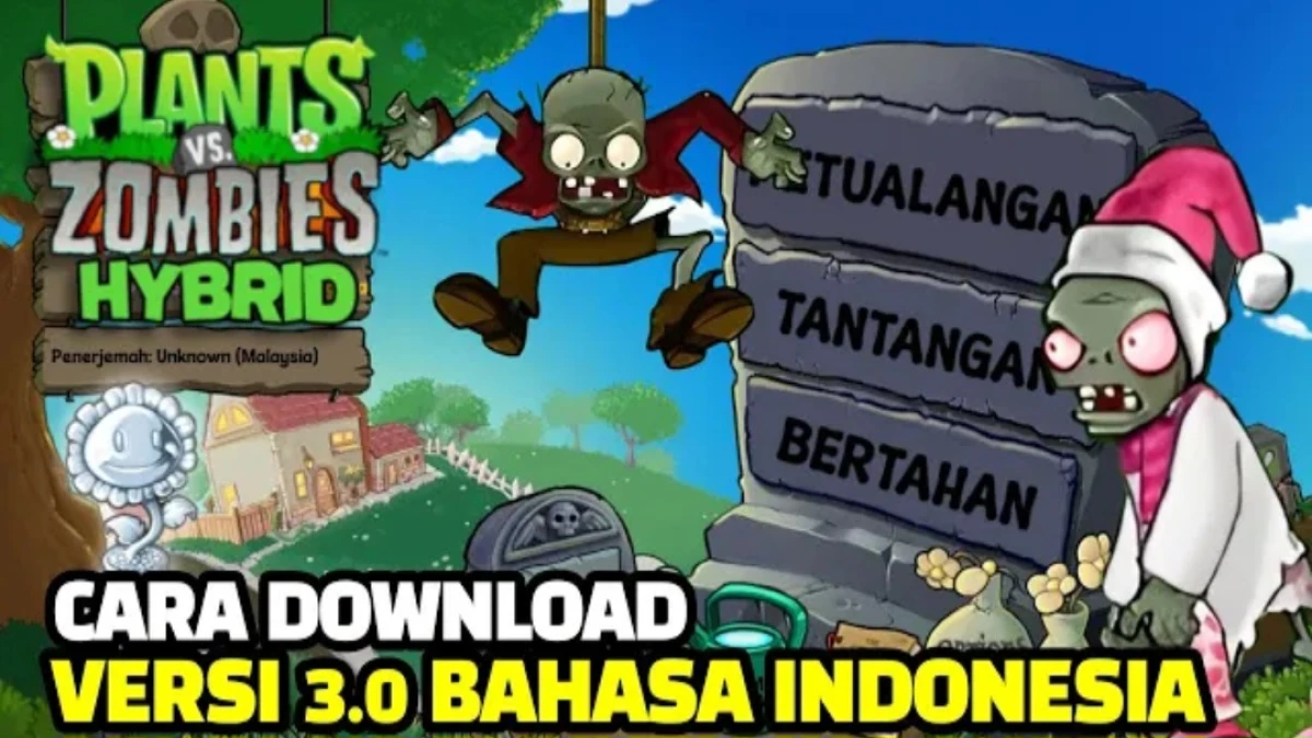 Special Plants vs Zombies 3.0 Hybrid Versi Bahasa Indonesia + Link Download Terbaru