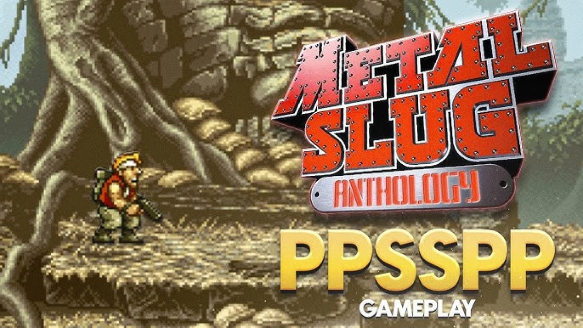 Rilis Metal Slug Anthology PPSSPP Ukuran Kecil di Android 2025 Mainkan Game Tanpa Bebani Penyimpanan!