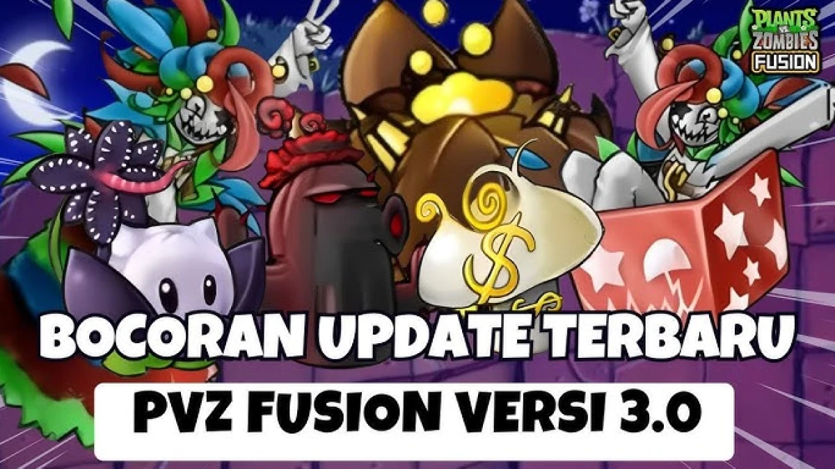 Update Terbaru PVZ Fusion 3.0