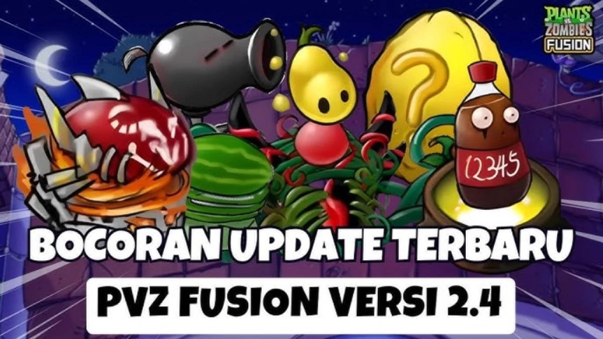 Bocoran Update PVZ Fusion 2.4