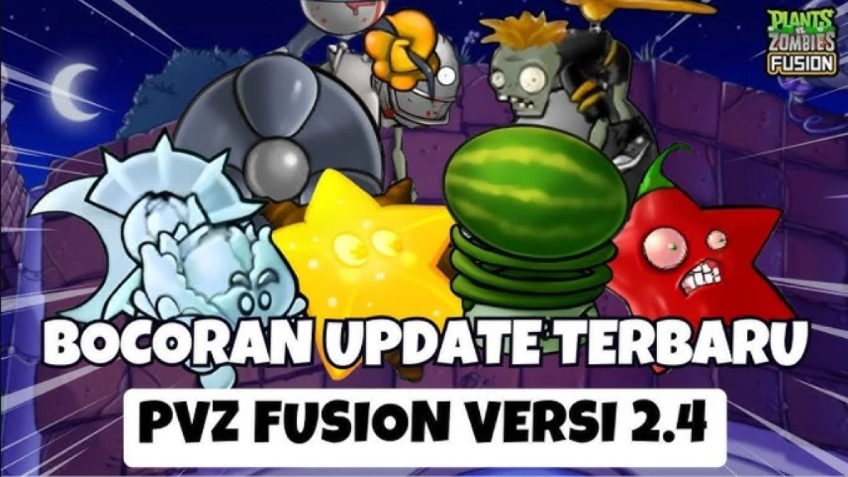 New Update PVZ Fusion 2.4