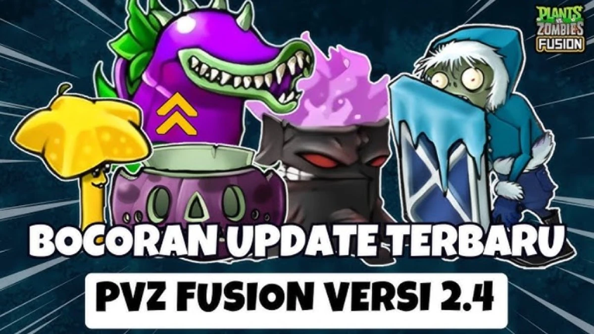 Update Terbaru PVZ Fusion Versi 2.4