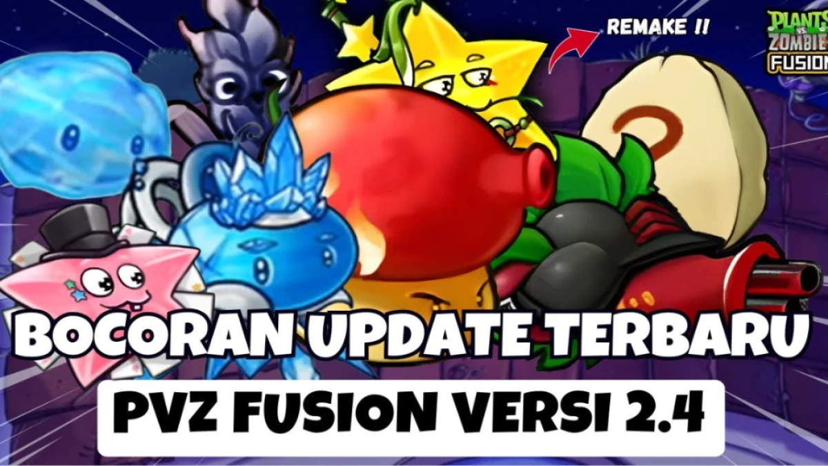 Update Terbaru Tanaman dan Zombie di PVZ Fusion 2.4 dan Cara Download dengan Mudah