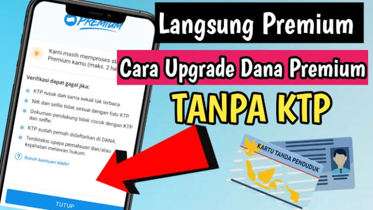 Upgrade DANA Premium Tanpa KTP? Gini Caranya!