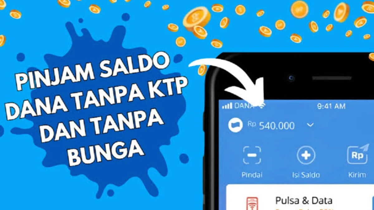 Nggak Perlu KTP! Trik Pinjam Saldo DANA Tanpa Verifikasi yang Jarang Diketahui