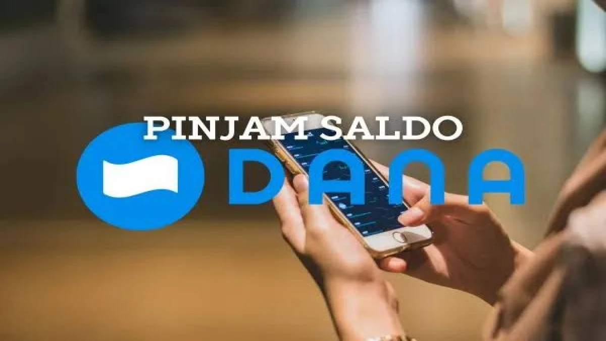 Pinjam Saldo DANA 100 Ribu Bayar Nanti, Solusi Praktis Buat yang Lagi Bokek!