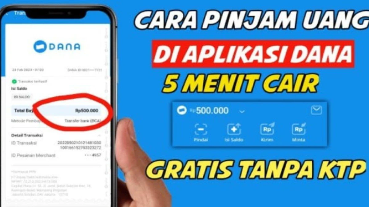 Cara Pinjam Saldo DANA dengan Mudah, 5 Menit Langsung Cair ke Rekening Anda