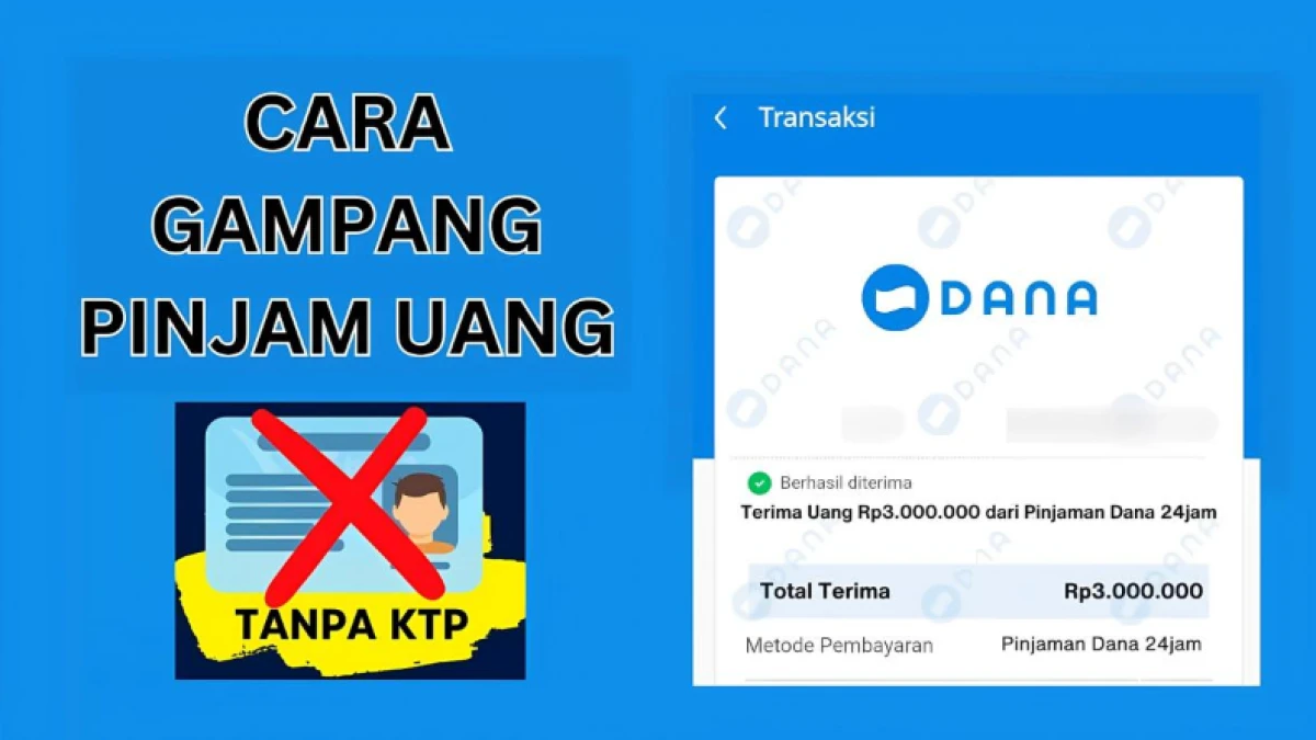 Pinjam Saldo DANA Langsung Cair Tanpa KTP