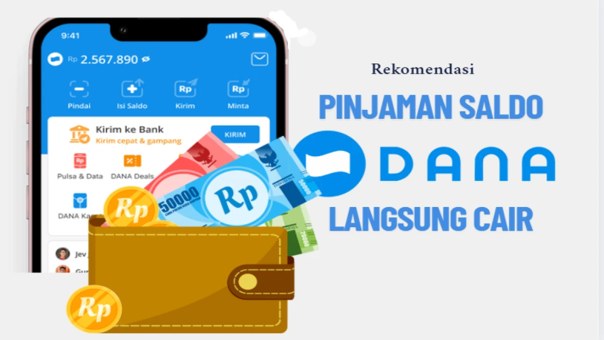 5 Rekomendasi Pinjaman Saldo DANA Langsung Cair yang Mudahkan Keuanganmu!
