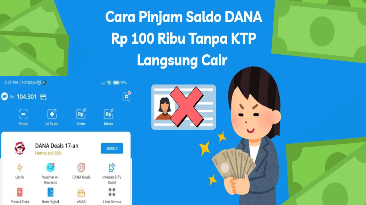 Cara Pinjam Saldo DANA Rp100 Ribu Tanpa KTP, Langsung Cair dan Praktis
