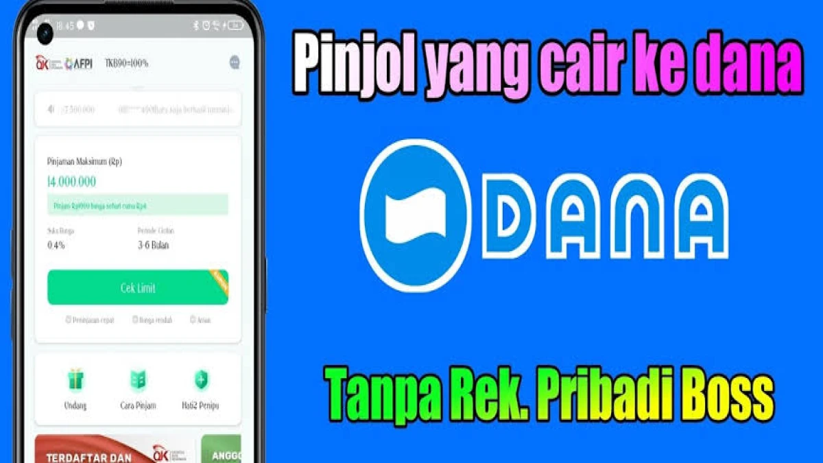 Pinjol Apa Saja yang Bisa Cair Lewat DANA? Cek Daftarnya di Sini!