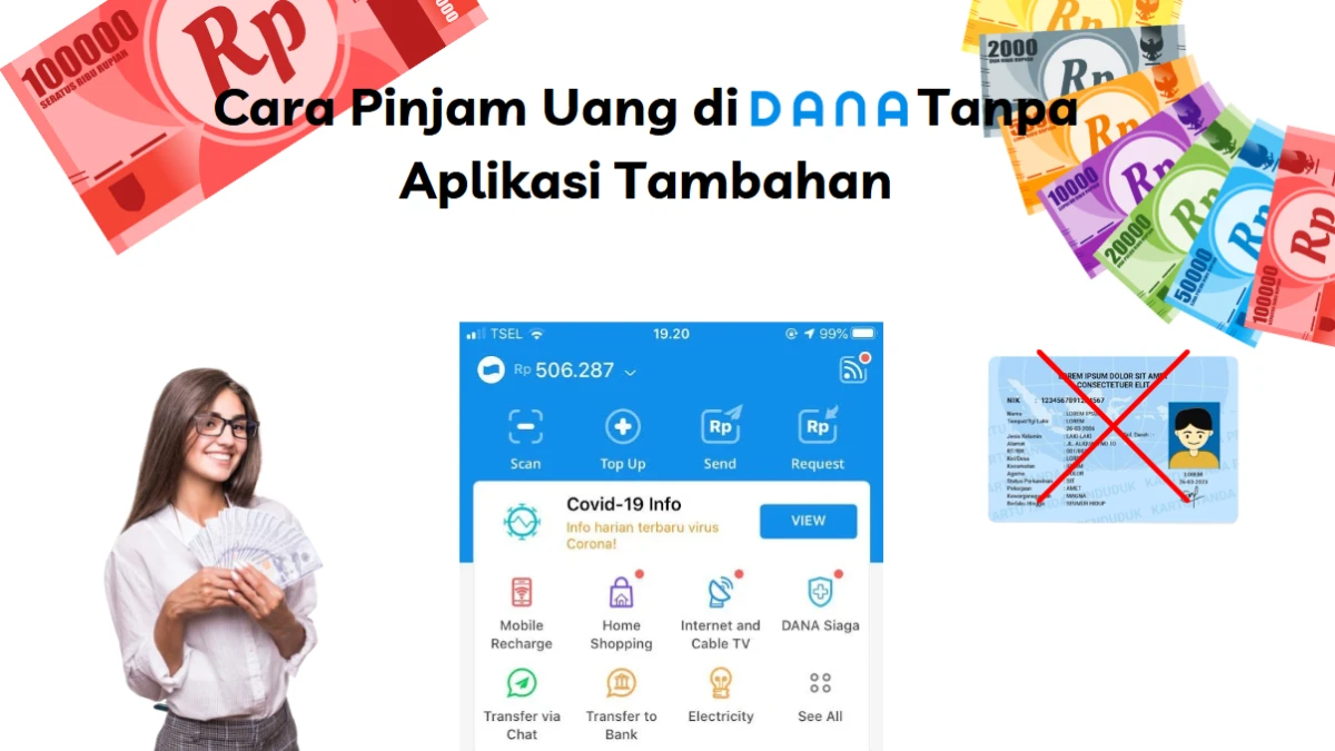 Panduan Lengkap Cara Pinjam Uang di DANA Tanpa Aplikasi Tambahan, Simak Panduan Lengkapnya