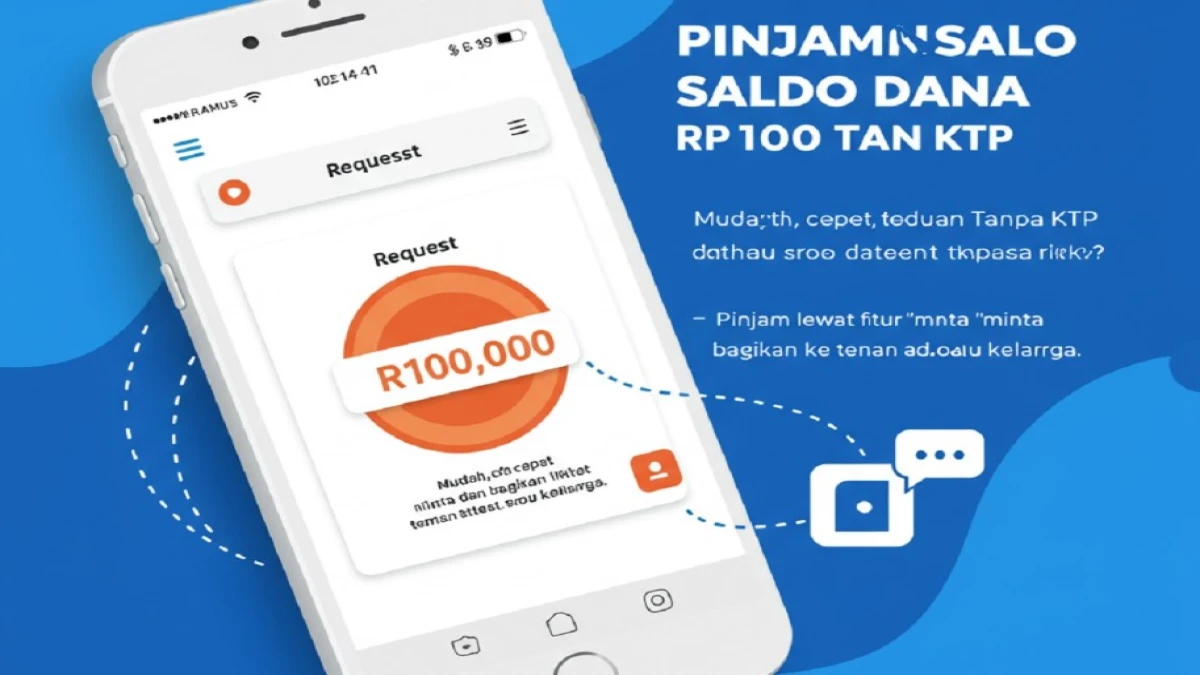 Cara Pinjam Saldo DANA Darurat Rp100 Ribu Tanpa KTP, Mudah dan Cepat!