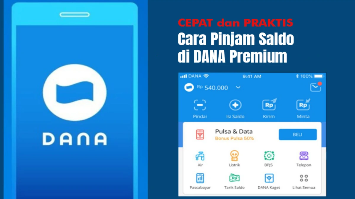 Cara Pinjam Saldo DANA Rp100.000 Tanpa Aplikasi Tambahan, Mudah dan Cepat!