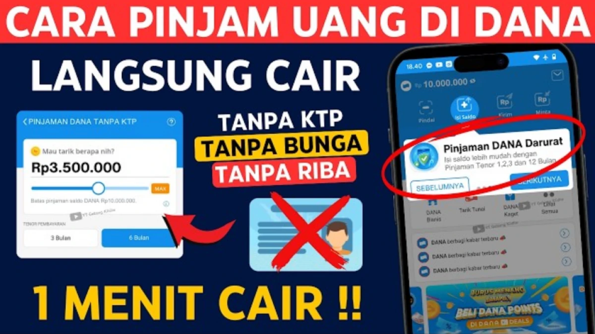 Cara Pinjam Uang Rp100.000 di Aplikasi DANA Tanpa KTP, Mudah dan Cepat!