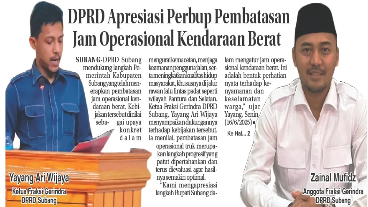 DPRD Subang Minta Perbup Pembatasan Jam Operasional Kendaraan Berat Ditegakkan
