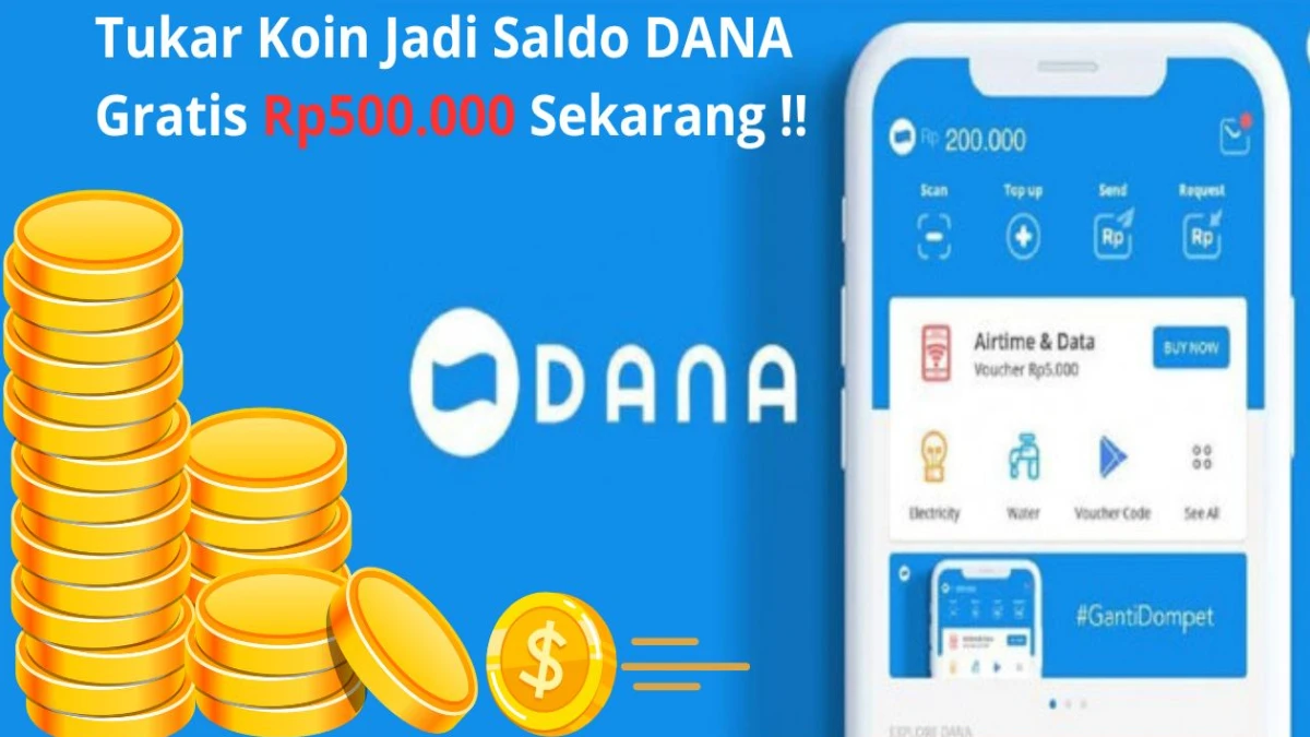 Tukar Koin Emas Jadi Uang! Dapatkan Saldo DANA Gratis hingga Rp250.000 dengan Cara Ini