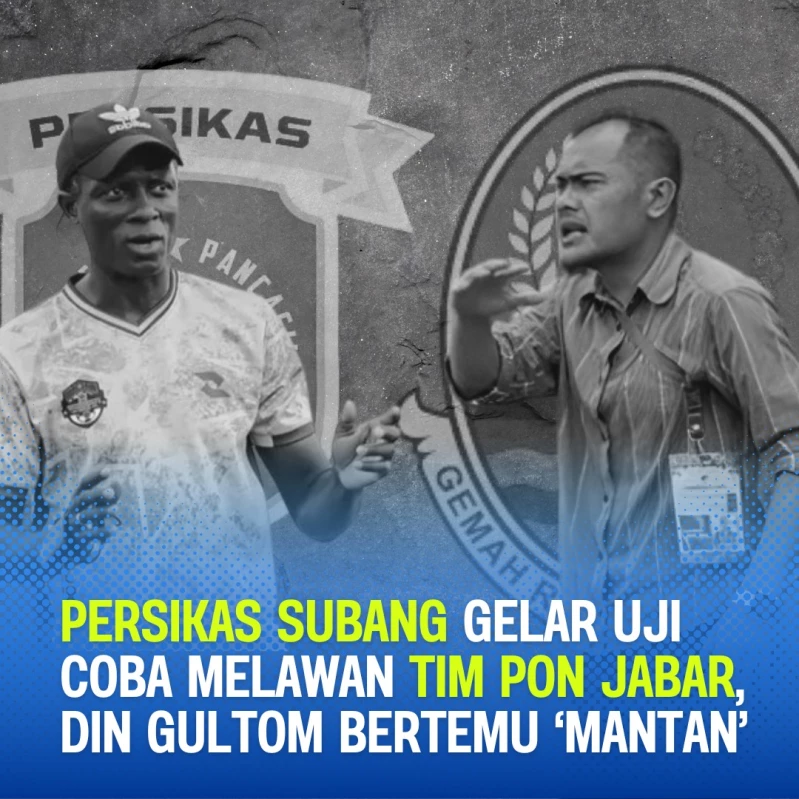 Uji Coba, Persikas vs PON Jabar, Gultom: Kirim Emot Senyum