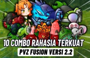 Combo Rahasia Terkuat di Game Plants vs Zombies Fusion 2.2