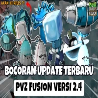 Bocoran Terbaru Update Plants vs Zombies Fusion 2.4