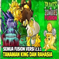 Fusion KING Rahasia yang Ada di PVZ Fusion Versi 2.3.1