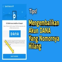 Cara Mudah Masuk ke Akun DANA yang Nomornya Hilang
