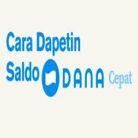 Cara Dapetin Saldo DANA Cepat: Tips Aman dan Terbukti Berhasil!