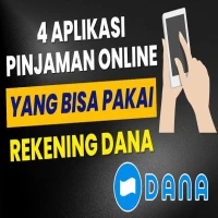 4 Pinjaman Online Cair ke DANA? Ini Dia Aplikasi Terbaik Buat Kamu!