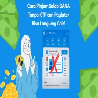 Cara Pinjam Uang di Aplikasi DANA Tanpa KTP