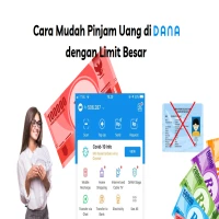 Cara Mudah Pinjam Uang di DANA Limit Besar